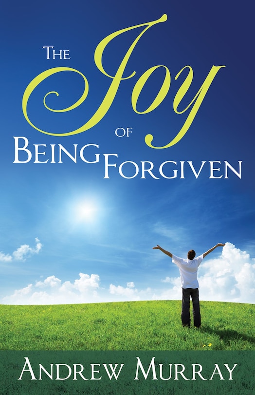 Front cover_The Joy of Being Forgiven