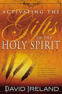 Front cover_Activating The Gifts of the Holy Spirit