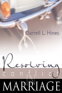 Front cover_Resolving Conflict In Marriage