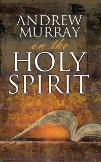 Front cover_Andrew Murray On The Holy Spirit
