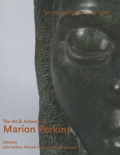 Front cover_The Art & Activism Of Marion Perkins