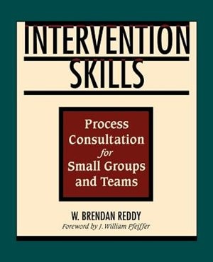 Intervention Skills: Process Consultation for Small Groups and Teams