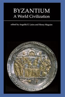 Front cover_Byzantium, A World Civilization