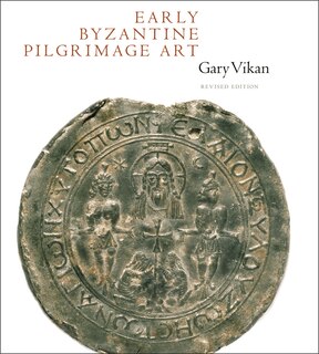 Couverture_Early Byzantine Pilgrimage Art