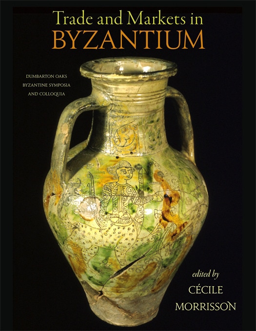 Couverture_Trade and Markets in Byzantium