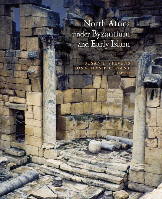 Front cover_North Africa Under Byzantium And Early Islam