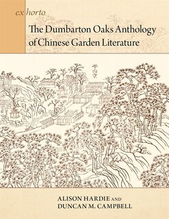 Front cover_Dumbarton Oaks Anthology of Chinese Garden Literature
