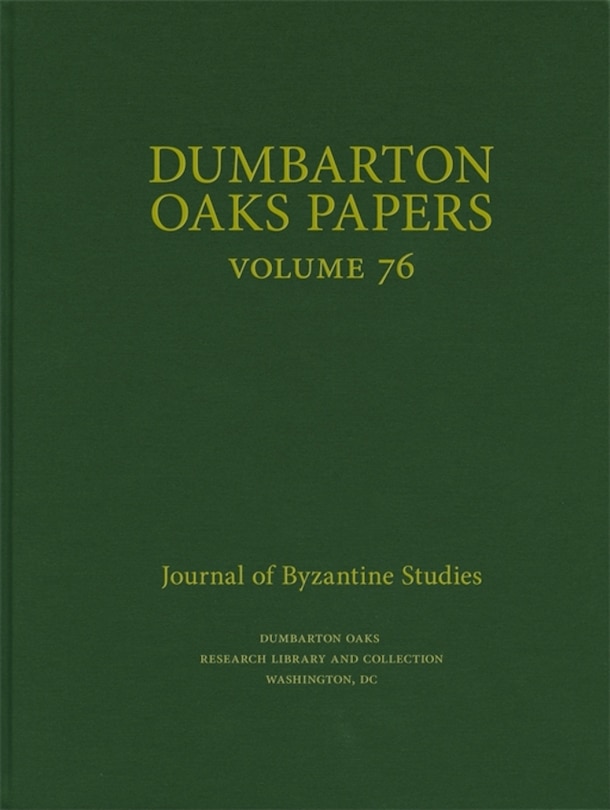 Front cover_Dumbarton Oaks Papers, 76