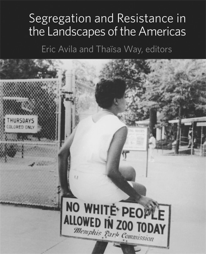 Couverture_Segregation and Resistance in the Landscapes of the Americas