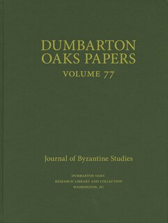 Front cover_Dumbarton Oaks Papers, 77
