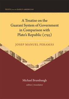 Front cover_Treatise on the Guarani System of Government in Comparison with Plato's Republic (1793)