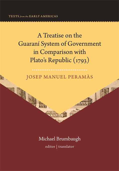 Front cover_Treatise on the Guarani System of Government in Comparison with Plato's Republic (1793)