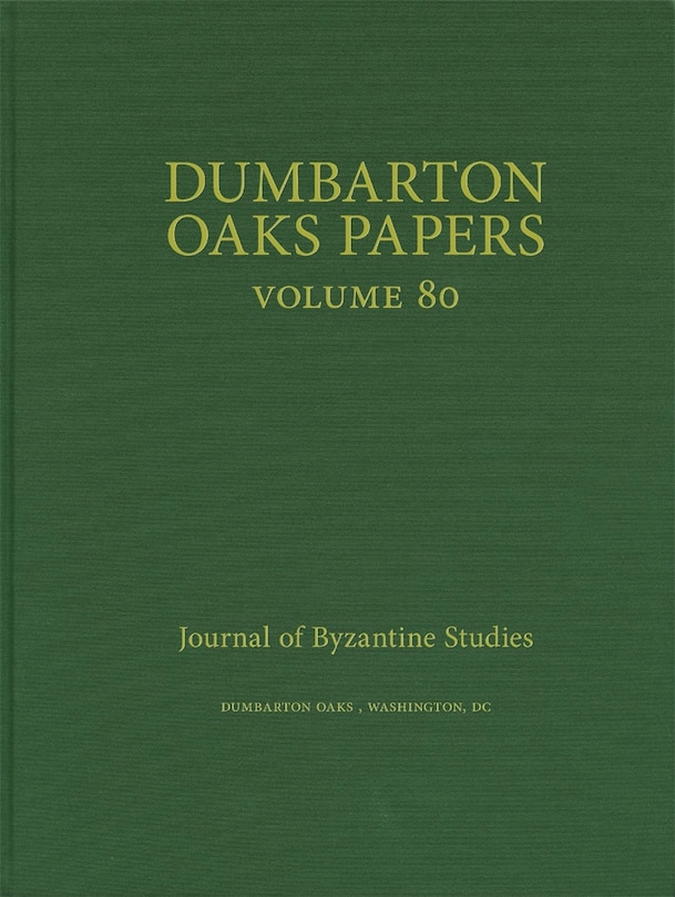Front cover_Dumbarton Oaks Papers, 80