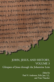 Front cover_John, Jesus, and History, Volume 3