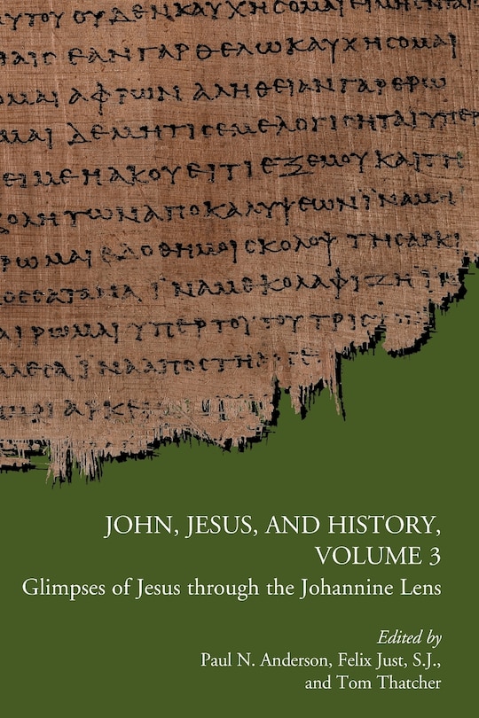 Front cover_John, Jesus, and History, Volume 3