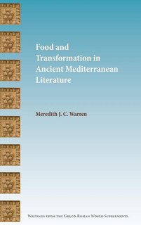 Couverture_Food and Transformation in Ancient Mediterranean Literature