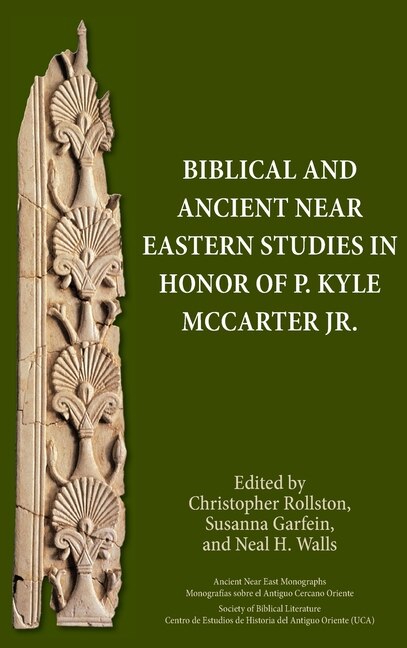 Front cover_Biblical and Ancient Near Eastern Studies in Honor of P. Kyle McCarter Jr.