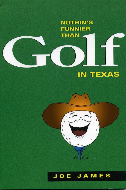 Couverture_Nothin's Funnier Than Golf in Texas