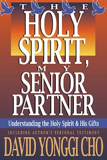 Front cover_Holy Spirit, My Senior Partner