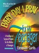 Couverture_Everyday I Pray For My Teenager