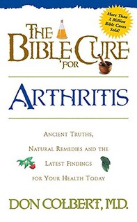Front cover_The Bible Cure for Arthritis