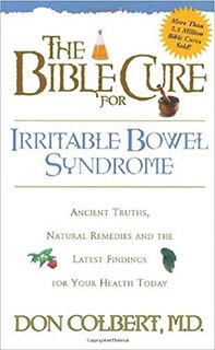 Front cover_The Bible Cure for Irrritable Bowel Syndrome