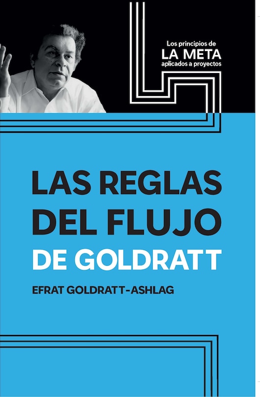 Front cover_Las Reglas Del Flujo De Goldratt