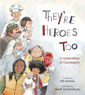 Front cover_They're Heroes Too