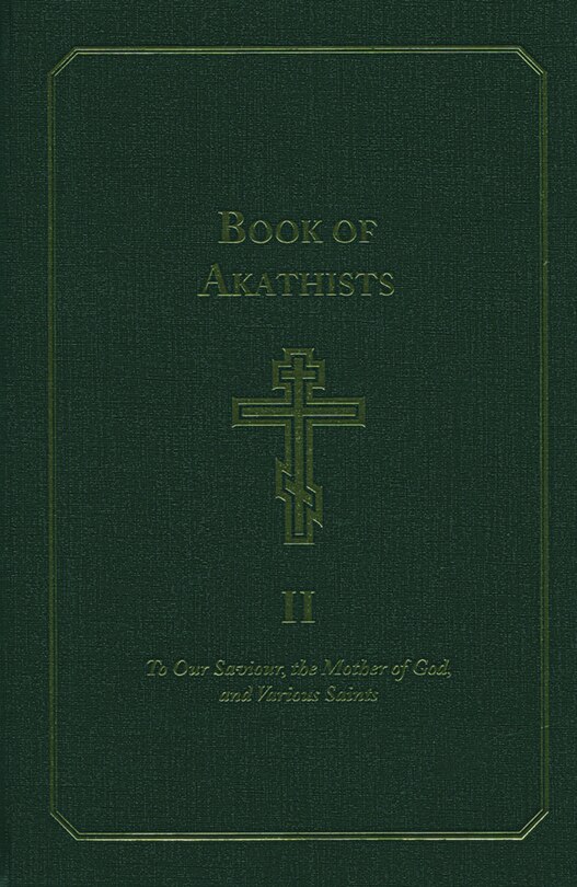 Front cover_Book of Akathists Volume I