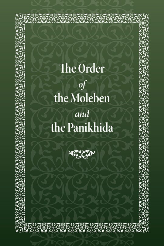 Front cover_The Order of the Moleben and the Panikhida
