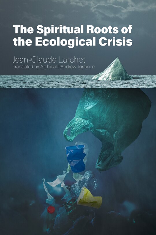 Couverture_The Spiritual Roots of the Ecological Crisis