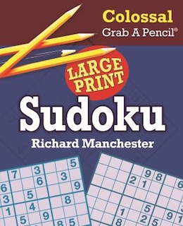 Colossal Grab A Pencil Large Print Sudoku