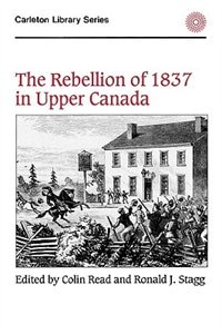 Front cover_The Rebellion of 1837 in Upper Canada