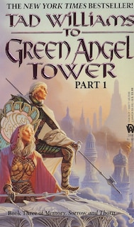 Front cover_To Green Angel Tower: Part I