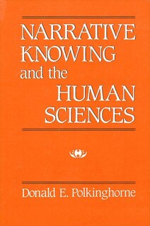 Front cover_Narrative Knowing and the Human Sciences