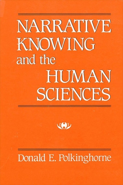 Front cover_Narrative Knowing and the Human Sciences