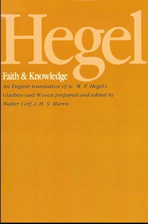 Front cover_Hegel: Faith and Knowledge