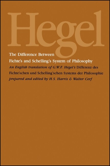 Front cover_The Difference Between Fichte's and Schelling's System of Philosophy