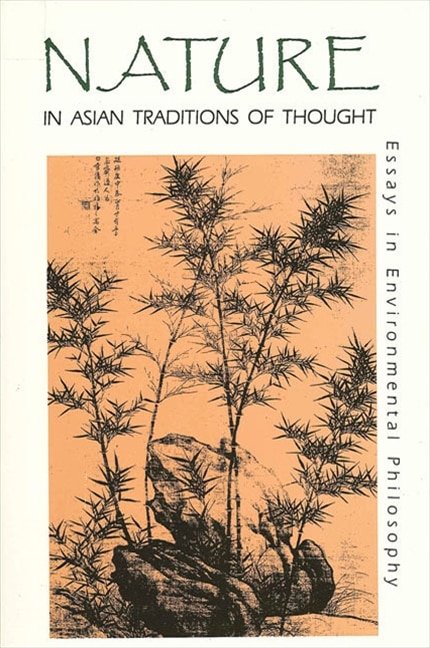 Front cover_Nature in Asian Traditions of Thought