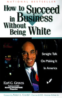 Couverture_How To Succeed In Business Without Being White