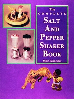 Front cover_The Complete Salt and Pepper Shaker Book