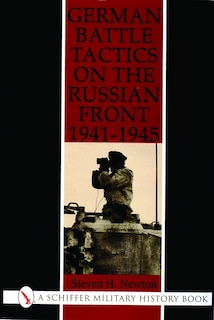 Couverture_German Battle Tactics on the Russian Front, 1941&ndash;1945