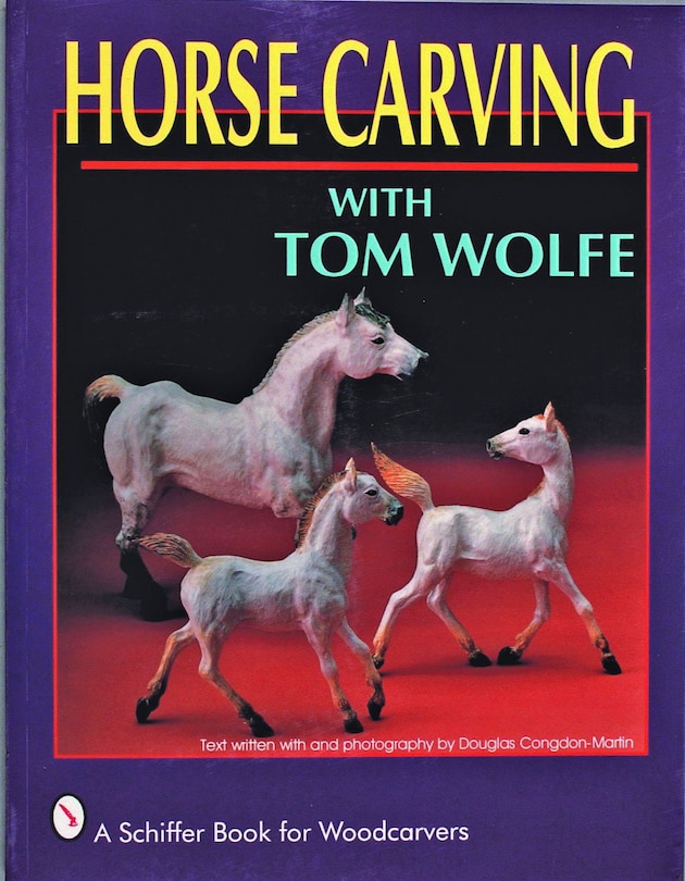 Couverture_Horse Carving with Tom Wolfe