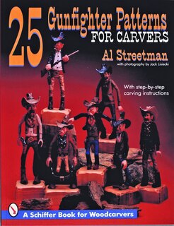 Front cover_25 Gunfighter Patterns for Carvers