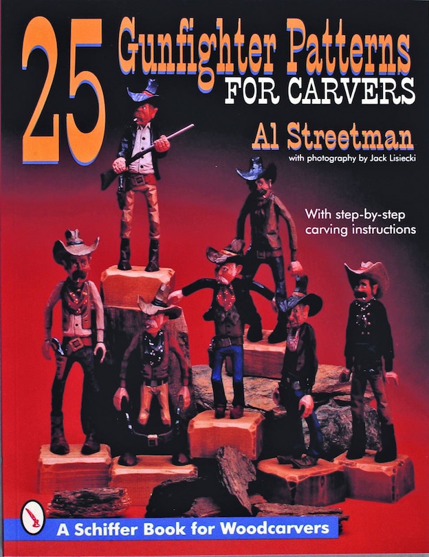 Front cover_25 Gunfighter Patterns for Carvers