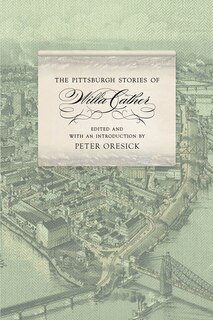Front cover_The Pittsburgh Stories of Willa Cather