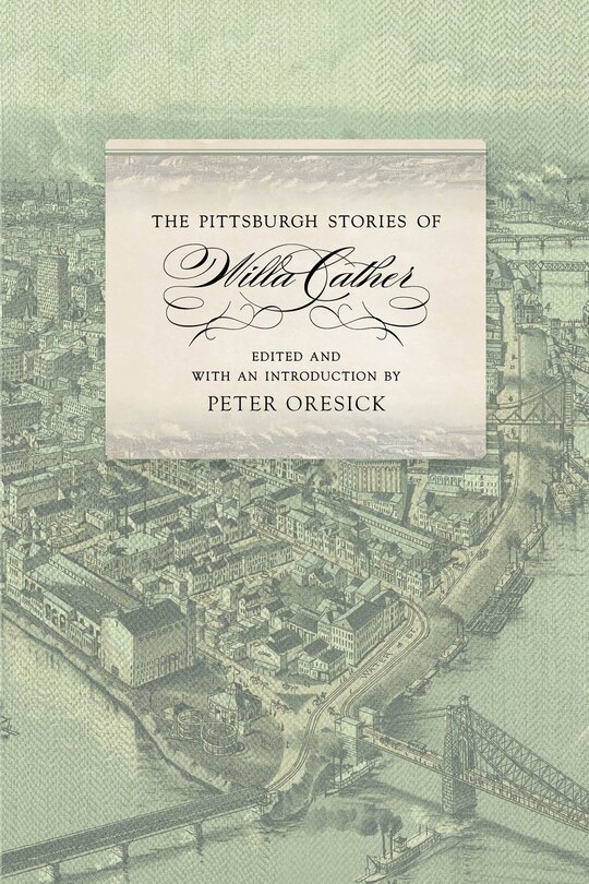 Front cover_The Pittsburgh Stories of Willa Cather