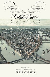 Front cover_The Pittsburgh Stories of Willa Cather