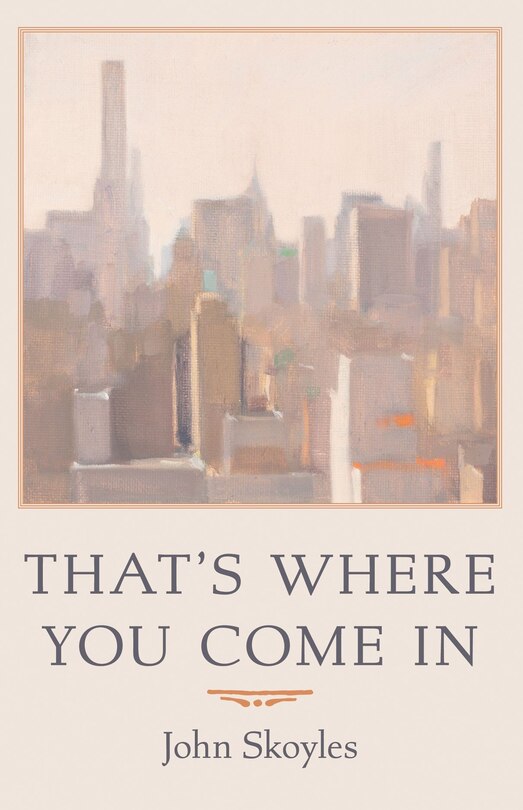Couverture_That&rsquo;s Where You Come In