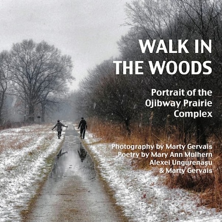 Walk In The Woods: Portrait Of The Ojibway Prairie Complex